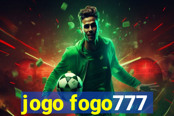 jogo fogo777